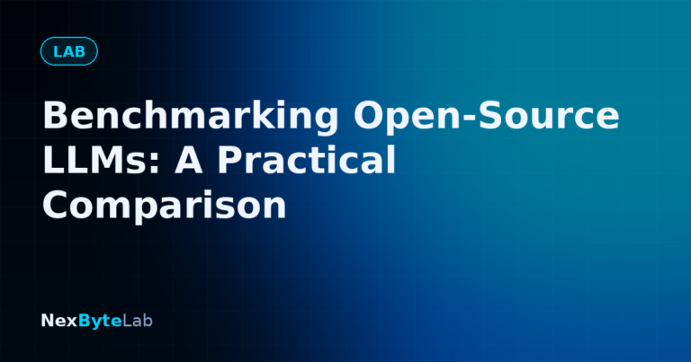 Open-source LLM benchmark comparison: a practical framework for evaluating models beyond leaderboard scores